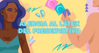 ¡SOCORRO! Tengo alergia al látex preservativo, ¿qué hago?