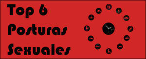 Top 6 posturas sexuales