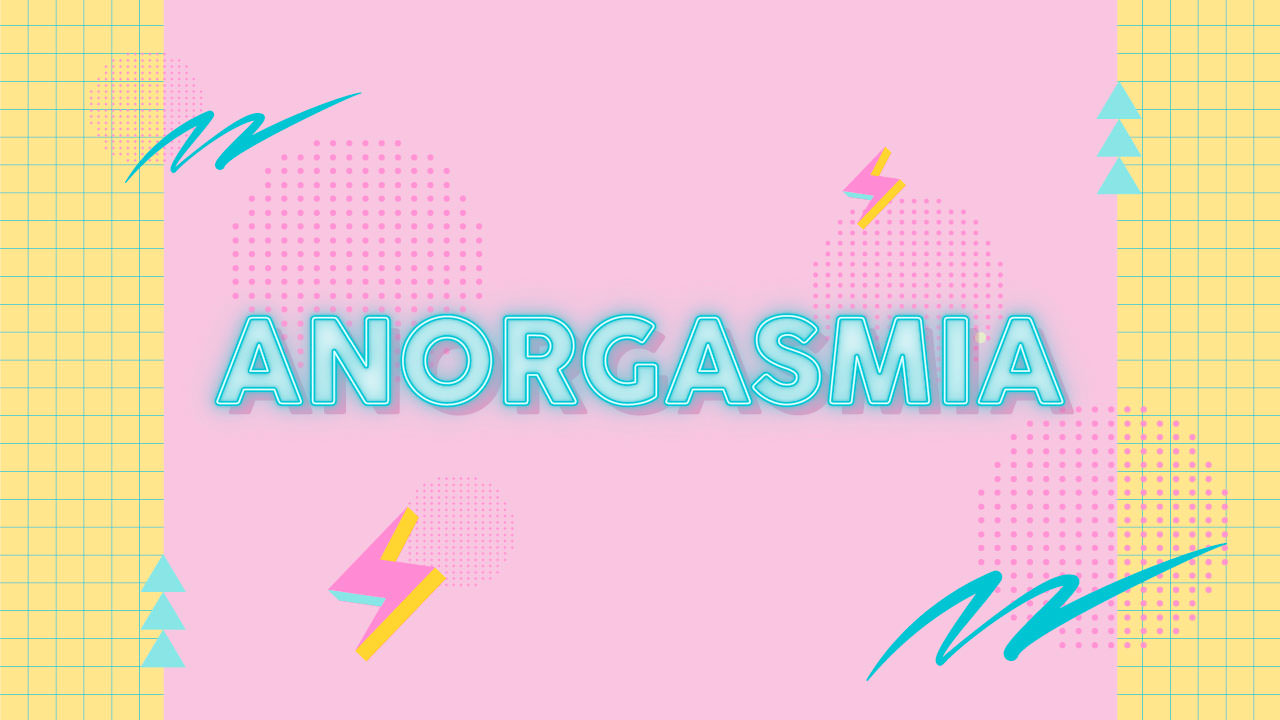 anorgasmia qué es