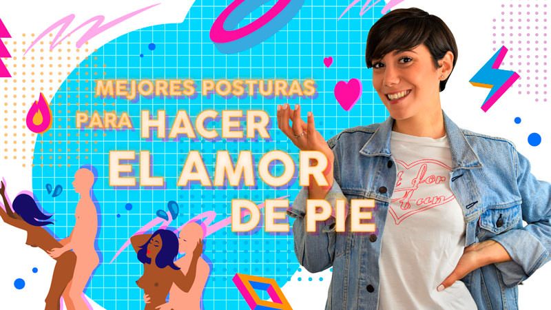 posturas hacer el amor de pie