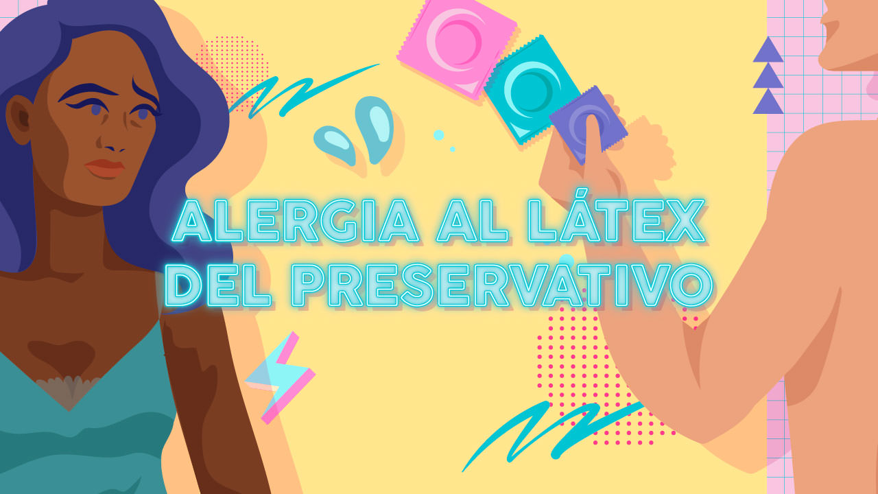 tengo alergia al látex preservativo
